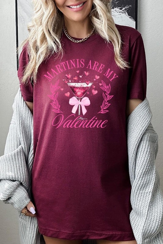 Maroon Martinis Are My Valentine Graphic Tee