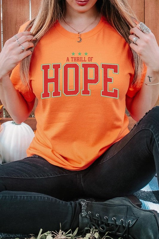 Orange A Thrill of Hope Graphic Tee