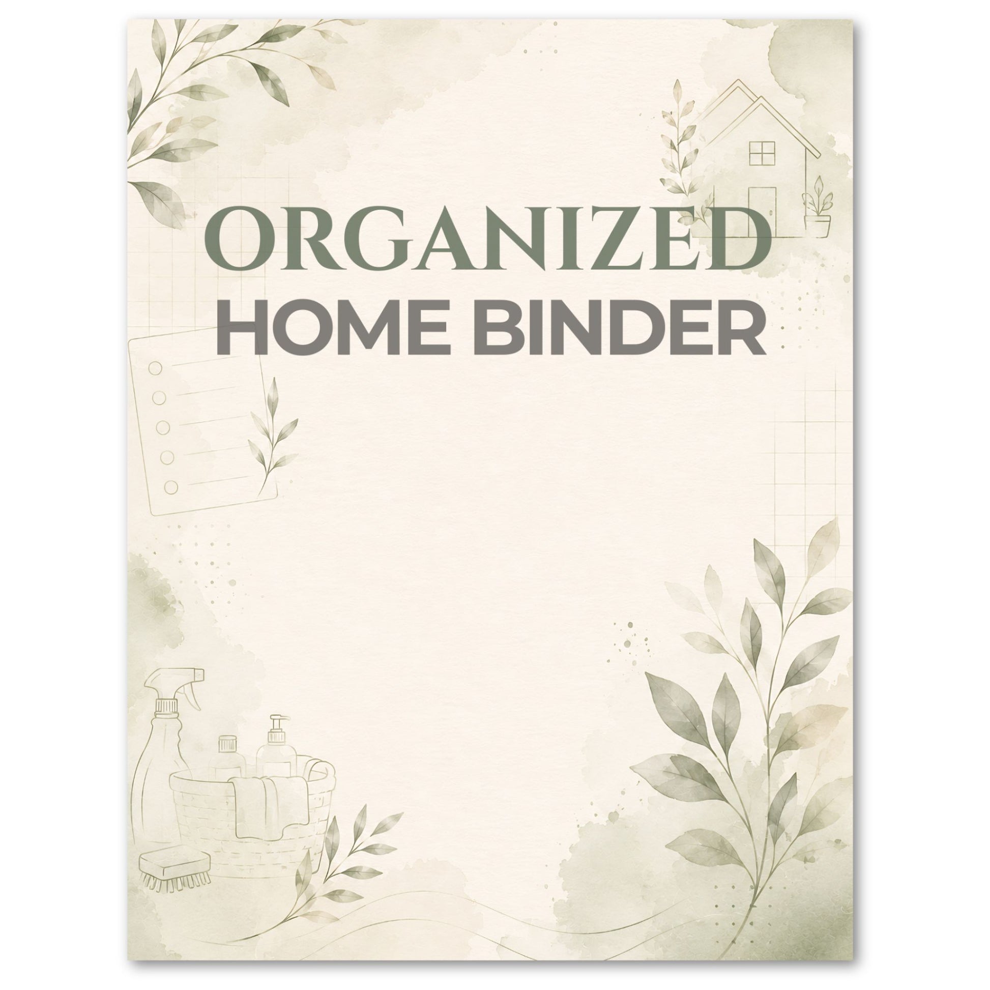 Cover of a 'Organized Home Binder' with decorative elements on a white background