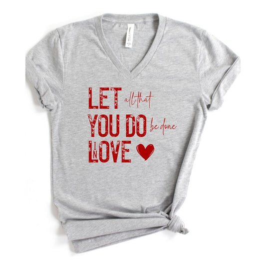 Oxford Grey Let All That You Do Be Done in Love Graphic Tee