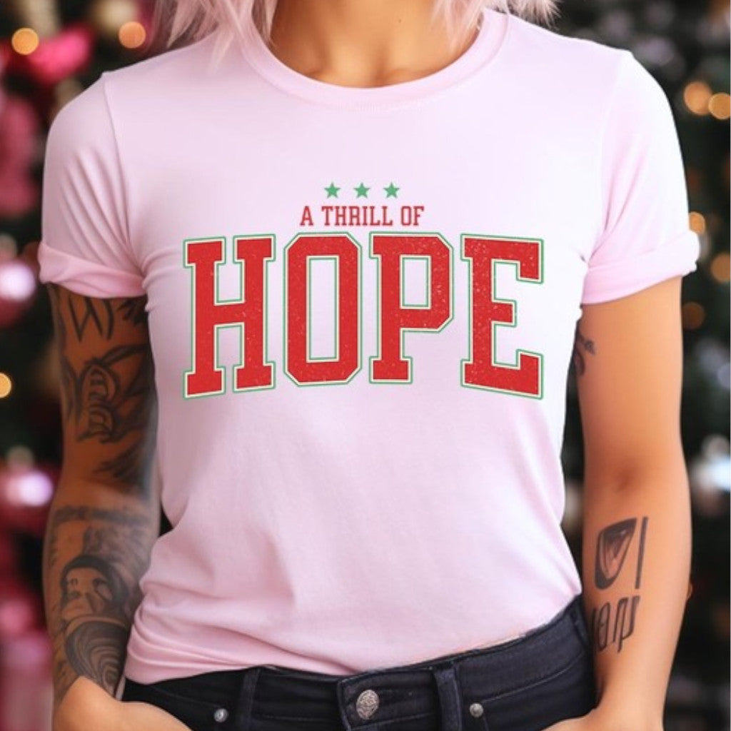 Pink A Thrill of Hope Graphic Tee