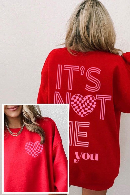 Red It's Not Me, It's You Fleece Sweatshirt Size Chart