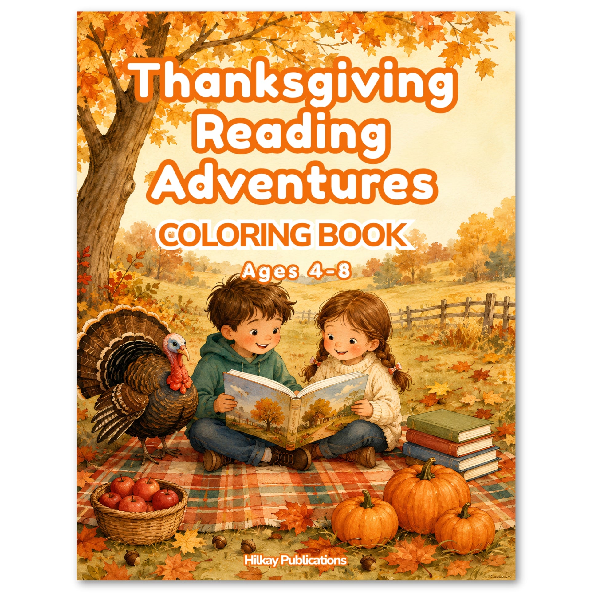 Front cover of a children's coloring book titled "Thanksgiving Reading Adventures" with the subtitle "Coloring Book" and "Ages 4-8." The cover shows an autumn outdoor scene with two children sitting on a plaid blanket and reading, a turkey beside them, pumpkins, apples, leaves, and a tree.