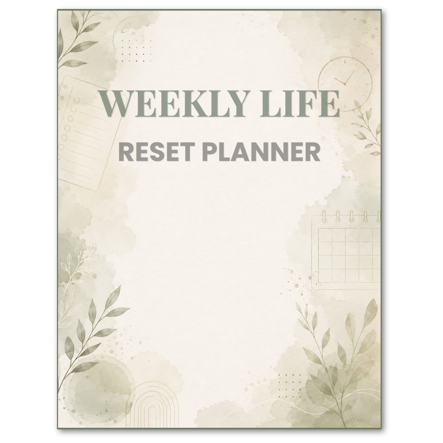Planner cover with 'Weekly Life Reset Planner' text and decorative elements on a light background