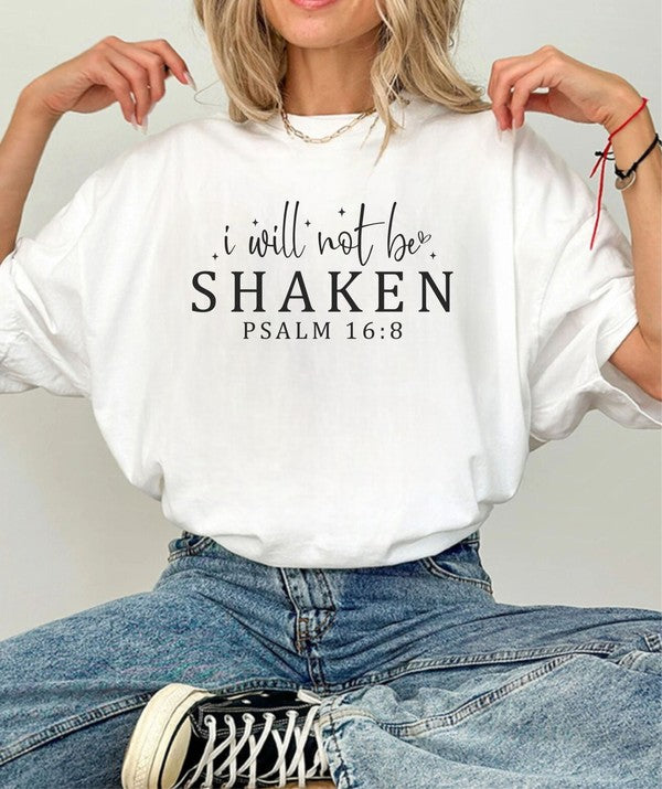 White I Will Not Be Shaken Psalm 16 8 Graphic Tee