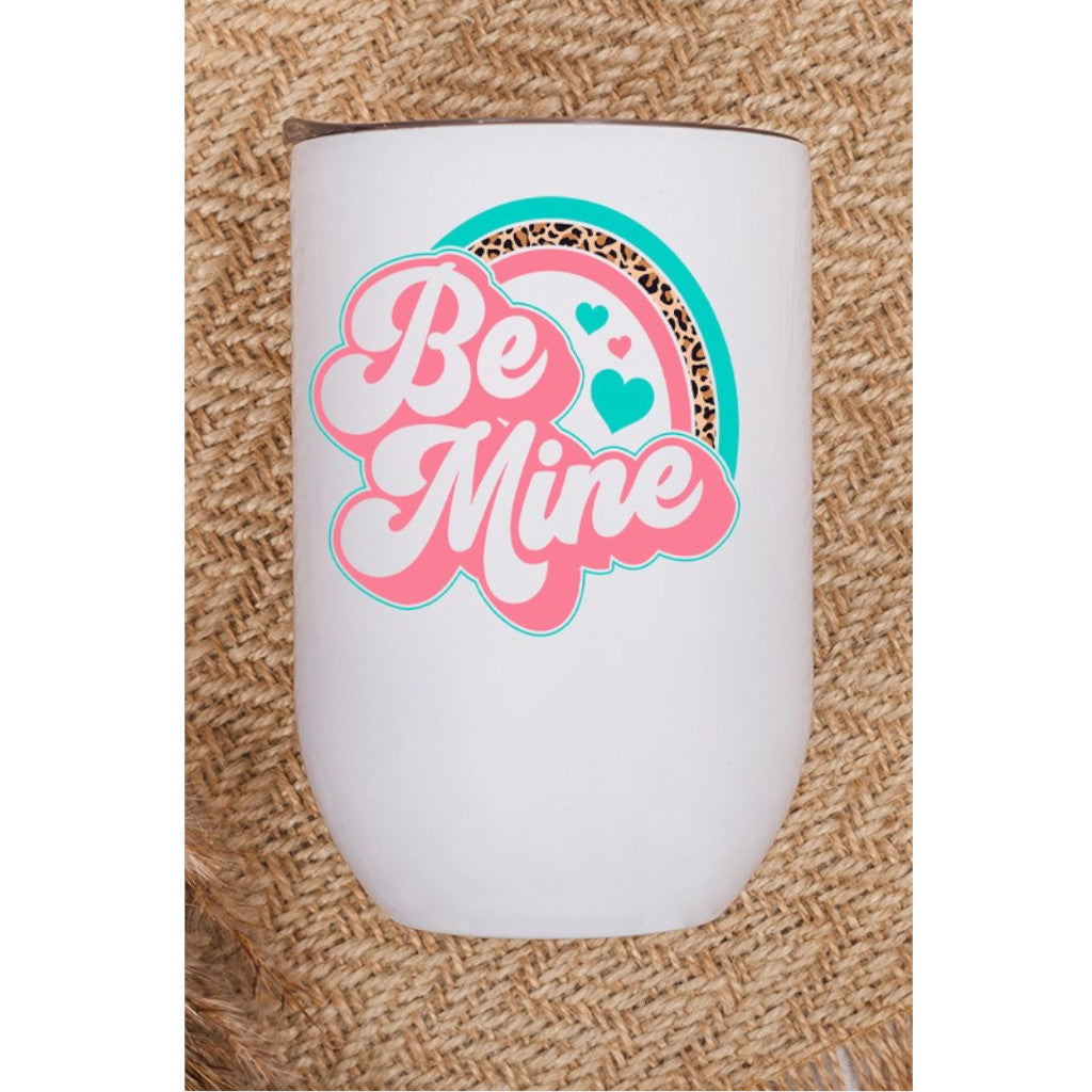 White Valentine's Day Be Mine Leopard Rainbow Wine Tumbler