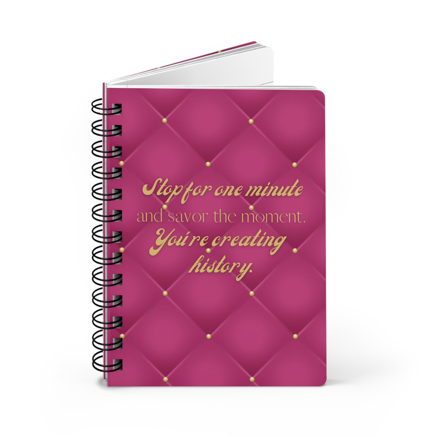 Stop for one minute Tufted Print Bright Pink and Gold Spiral Bound Journal