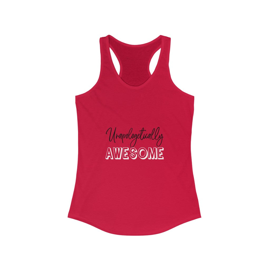 Unapologetically Awesome Racerback Tank