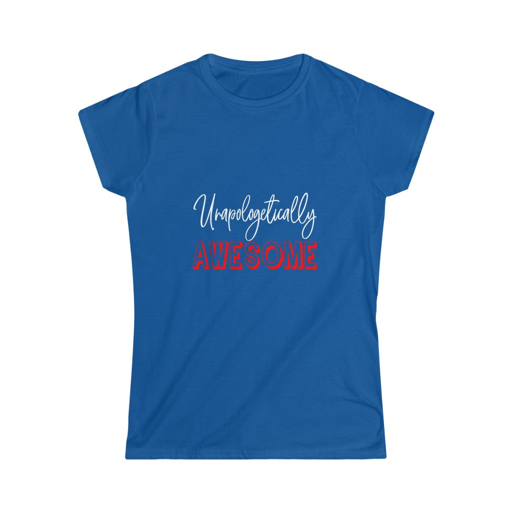 Unapologetically Awesome Softstyle Tee