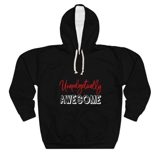 Unapologetically Awesome Black Unisex Pullover Hoodie