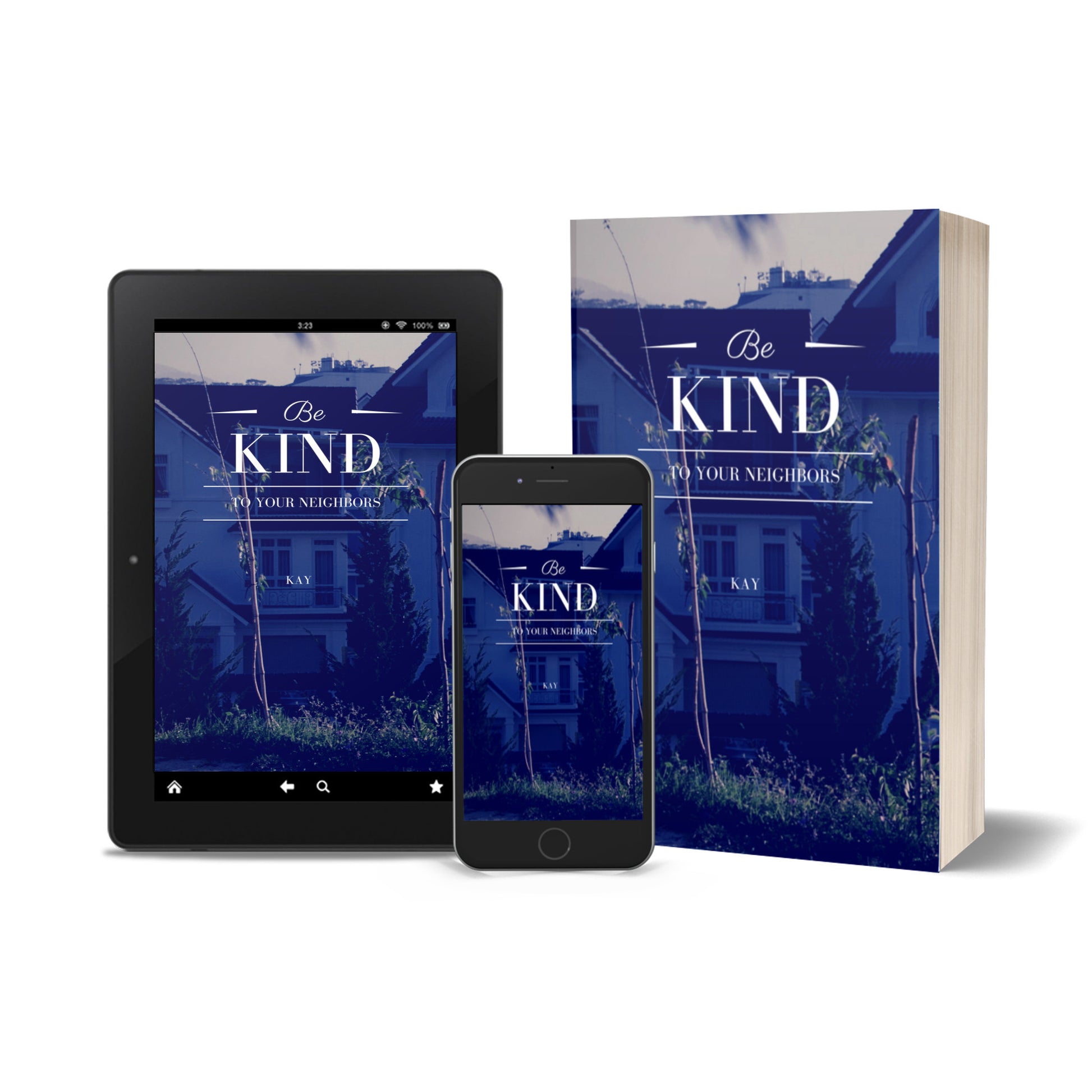 Be Kind to Your Neighors - A Short Story by Kay Digital Download