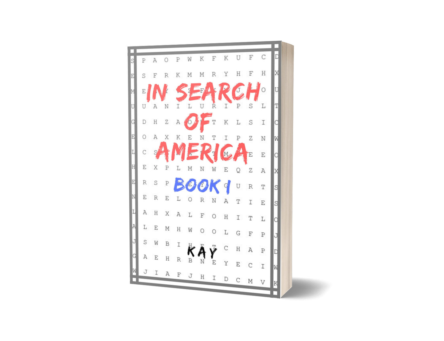 In Search of America Book I