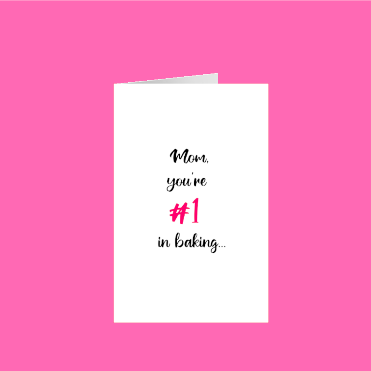 Mom, you're number one 5.5x8.5 Greeting Card