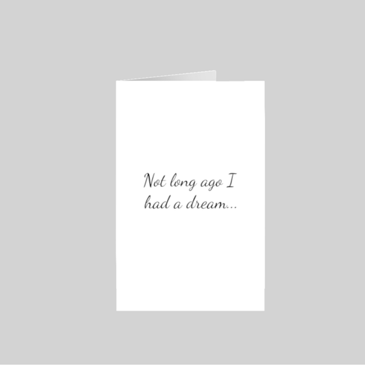 Not long ago I 5.5x8.5 Greeting Card