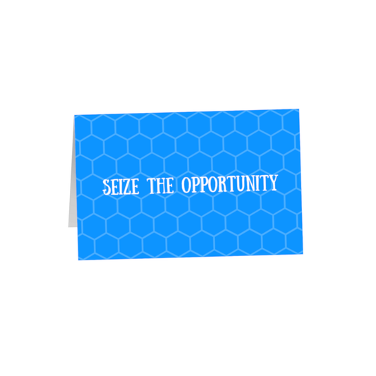 Seize the Opportunity 8.5x5.5 Greeting Card