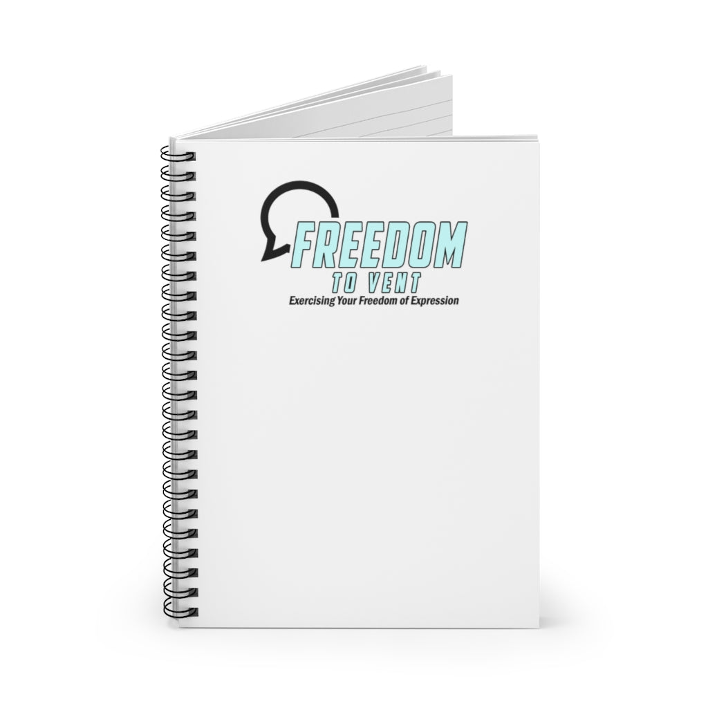 Freedom to Vent Spiral Notebook - Ruled Line